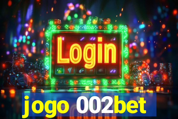 jogo 002bet